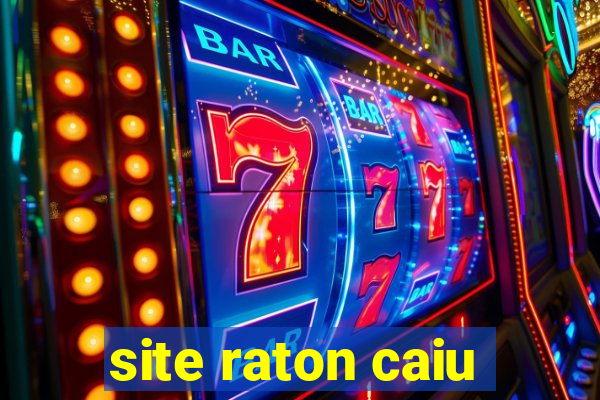 site raton caiu